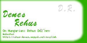 denes rehus business card